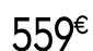 559 € 99