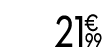 21 € 99