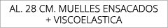 AL. 28 CM. MUELLES ENSACADOS + VISCOELASTICA