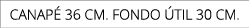 canap 36 cm. fondo  til 30 cm.