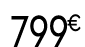 799 € 99