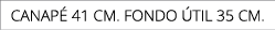 CANAP 41 CM. FONDO  TIL 35 CM.