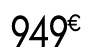 949 € 99