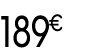 189 € 99