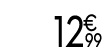 12 € 99