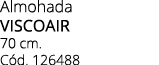 Almohada VISCOAIR 70 cm. C d. 126488