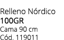 Relleno N rdico 100gr Cama 90 cm C d. 119011