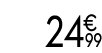 24 € 99