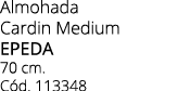 Almohada Cardin Medium Epeda 70 cm. C d. 113348