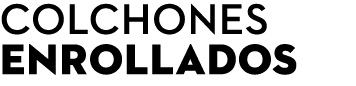 Colchones ENROLLADOS
