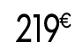 219 € 99