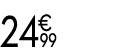 24 € 99