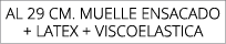 AL 29 cm. MUELLE ENSACADO + LATEX + VISCOELASTICA