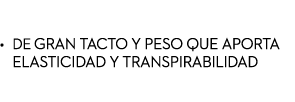 Tapicer a Stretch • De gran tacto y peso que aporta elasticidad y transpirabilidad