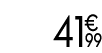 41 € 99