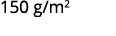 150 g/m2