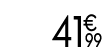 41 € 99