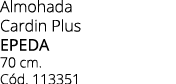 Almohada Cardin Plus Epeda 70 cm. C d. 113351