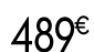 489 € 99