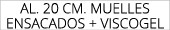 AL. 20 CM. MUELLES ENSACADOS + VISCOGEL 