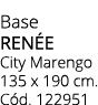 Base ren e City Marengo 135 x 190 cm. C d. 122951