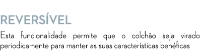  REVERS VEL Esta funcionalidade permite que o colch o seja virado periodicamente para manter as suas caracter sticas ...