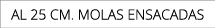 aL 25 cm. MOLAS ENSACADAS
