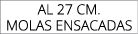 aL 27 cm. Molas Ensacadas
