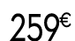 259 € 99
