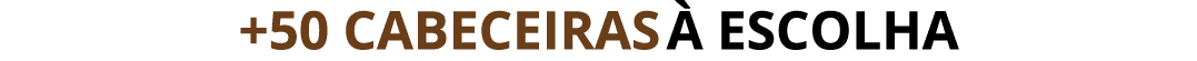 +50 CABECEIRAS  ESCOLHA