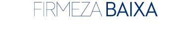 firmeza baIXA 