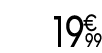 19 € 99