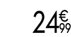 24 € 99