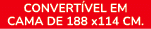 CONVERT VEL EM CAMA DE 188 x114 CM.