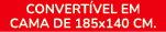 CONVERT VEL EM CAMA DE 185x140 cm.