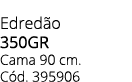 Edred o 350gr Cama 90 cm. C d. 395906