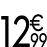12 € 99