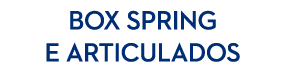 Box spring e articulados