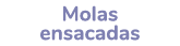 Molas ensacadas