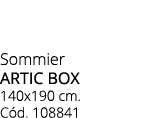 Sommier ARTIC BOX 140x190 cm. C d. 108841