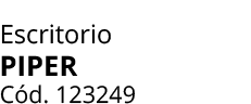 Escritorio PIPER C d. 123248 