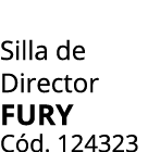Silla de Director FURY C d. 124323