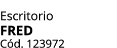 Escritorio FRED C d. 123972 