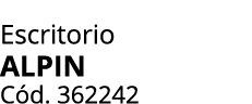 Escritorio ALPIN C d. 362242 