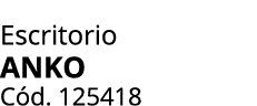 Escritorio ANKO C d. 125418 
