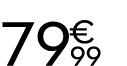 79 € 99