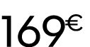 169 € 99