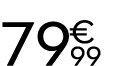 79 € 99