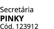 Secret ria PINKY C d. 123912
