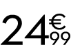 24 € 99